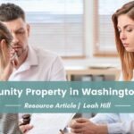 Community Property in Washington State | Divorce Strategies NW