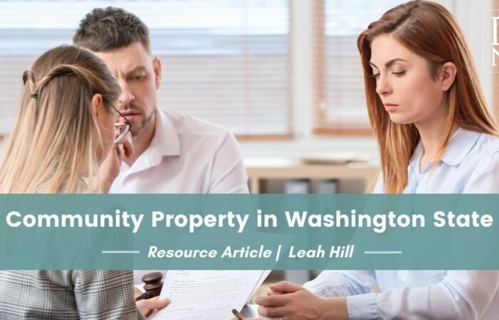 Community Property in Washington State | Divorce Strategies NW